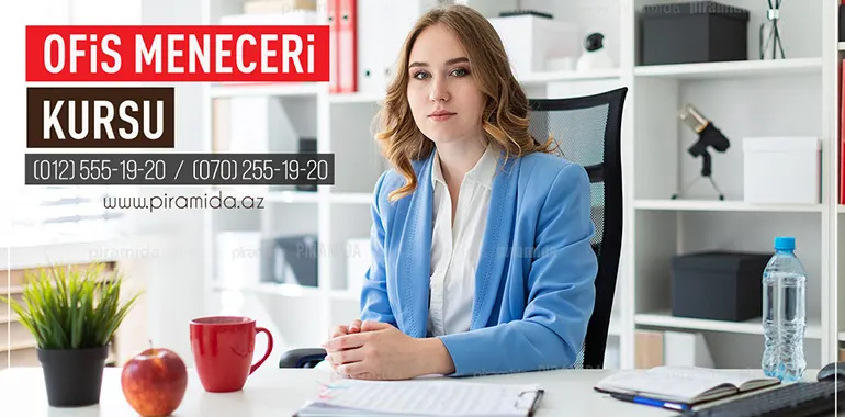 Ofis Meneceri Kursu - Ofis işini Öyrən!