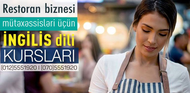 İngilis Dili Kursu - Restoran biznesi mütəxəssisləri üçün